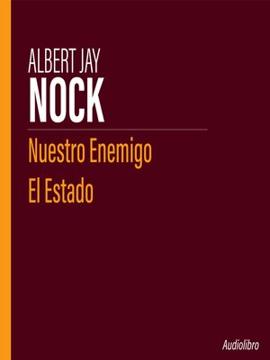 cover image of Nuestro Enemigo El Estado